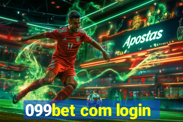 099bet com login